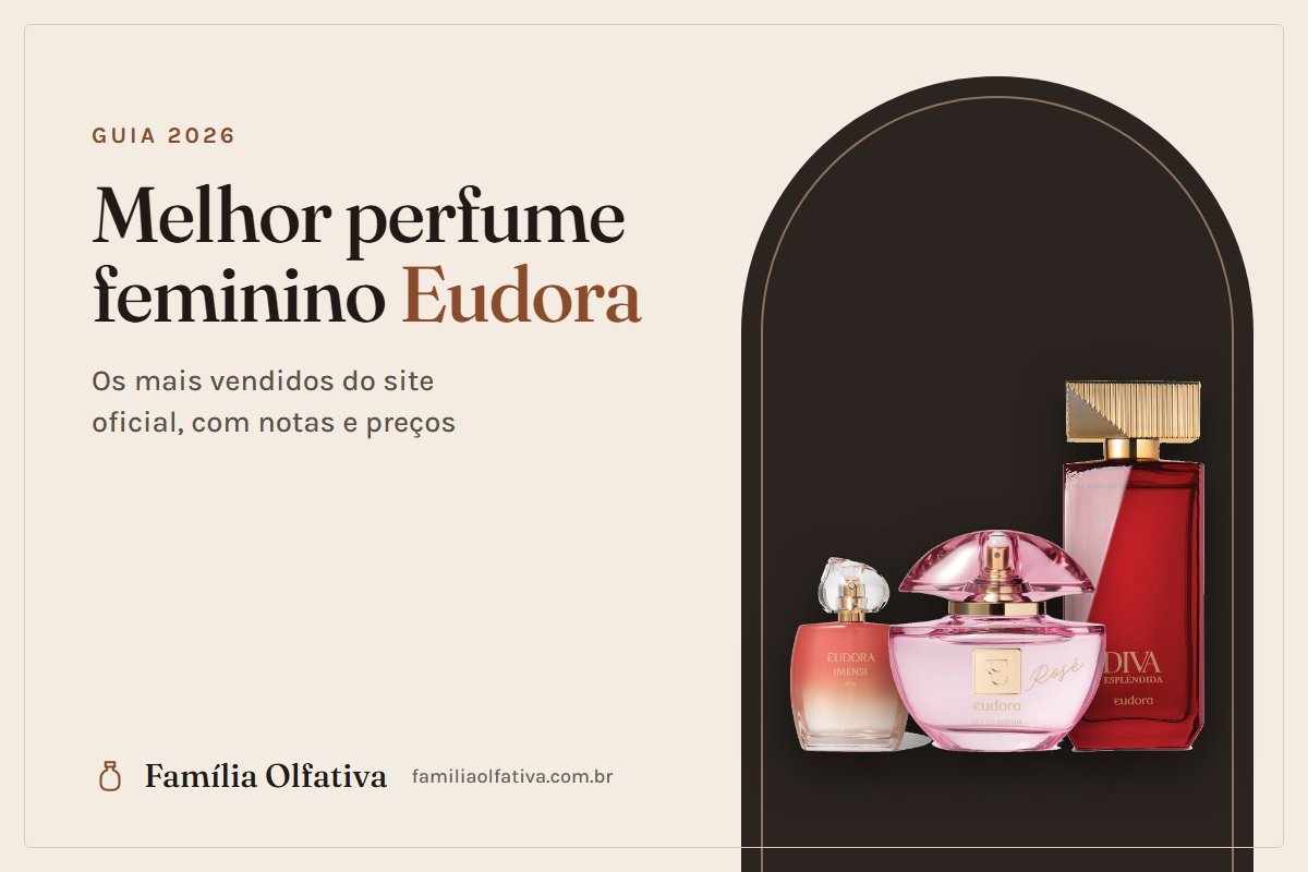 Melhor perfume feminino Eudora: Imensi Alive, Eudora Rosé e Diva Esplêndida