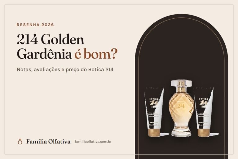 Perfume 214 Golden Gardênia é bom: resenha do Botica 214